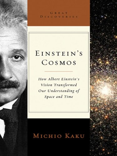 Einstein's Cosmos: How Albert Einstein's Vision Transformed Our Understanding of Space and Time book cover