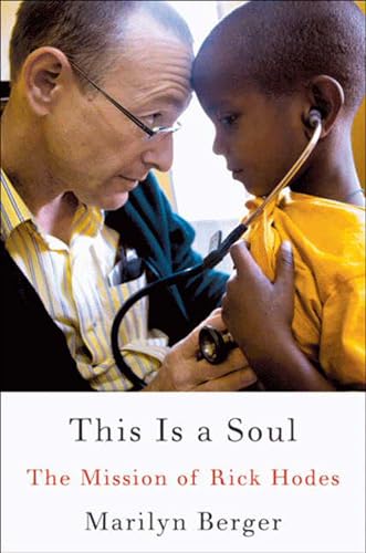 This Is a Soul: The Mission of Rick Hodes book cover