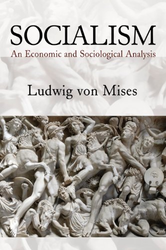 Socialism: An Economic and Sociological Analysis book cover