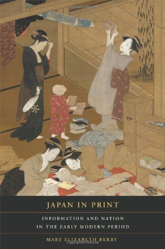 Japan in Print: Information and Nation in the Early Modern Period book cover