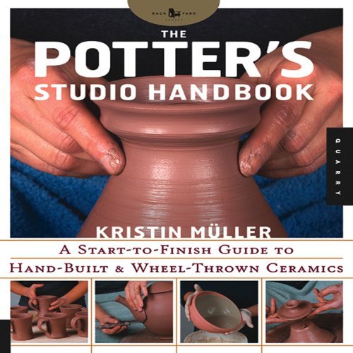 The Potter's Studio Handbook: A start-to-finish guide to hand-built and wheel-thrown ceramics book cover
