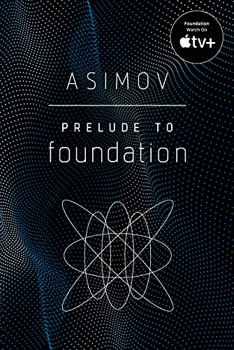 Prelude to Foundation (Foundation: Prequel, #1) book cover