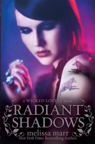 Radiant Shadows (Wicked Lovely, #4) book cover