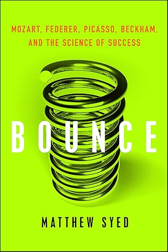 Bounce: Mozart, Federer, Picasso, Beckham, and the Science of Success book cover