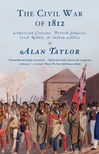 The Civil War of 1812: American Citizens, British Subjects, Irish Rebels, & Indian Allies book cover