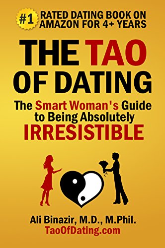 The Tao of Dating: The Smart Woman's Guide to Being Absolutely Irresistible book cover