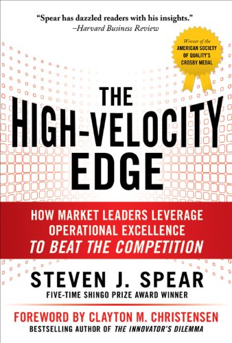 The High-Velocity Edge: How Market Leaders Leverage Operational Excellence to Beat the Competition book cover