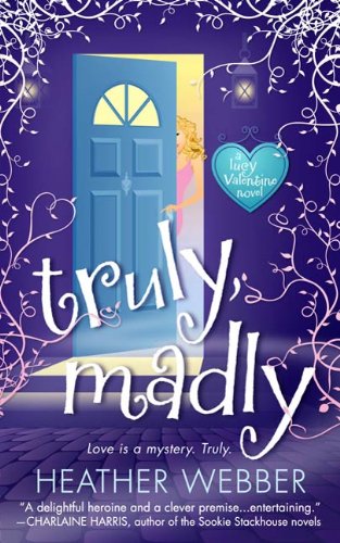 Truly, Madly (Lucy Valentine, #1) book cover
