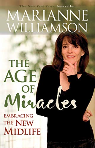 The Age of Miracles: Embracing the New Midlife book cover