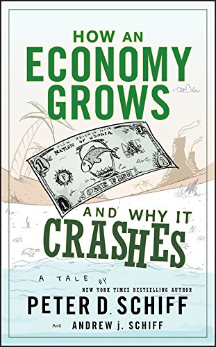 How an Economy Grows and Why It Crashes book cover