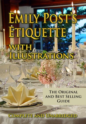 Emily Post's Etiquette with Illustrations Complete and Unabridged book cover