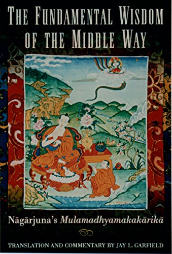 The Fundamental Wisdom of the Middle Way: Nāgārjuna's Mūlamadhyamakakārikā book cover