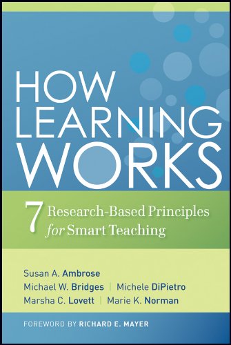 How Learning Works: Seven Research-Based Principles for Smart Teaching book cover