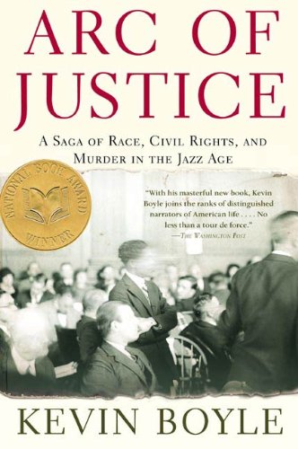 Arc of Justice: A Saga of Race, Civil Rights, and Murder in the Jazz Age book cover
