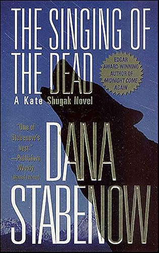 The Singing Of The Dead (Kate Shugak, #11) book cover