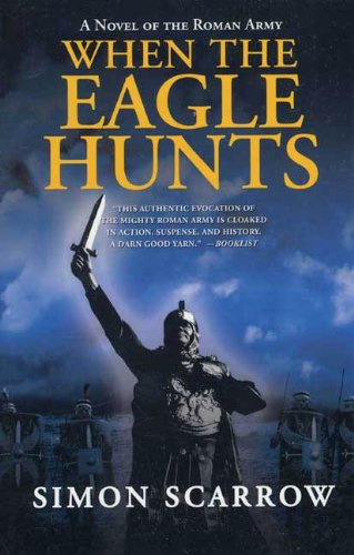 When the Eagle Hunts (Eagle, #3) book cover