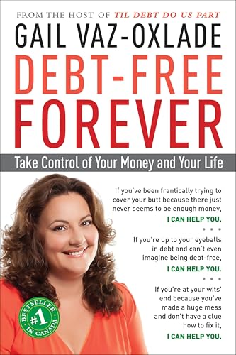 Debt-Free Forever: Take Control of Your Money and Your Life book cover