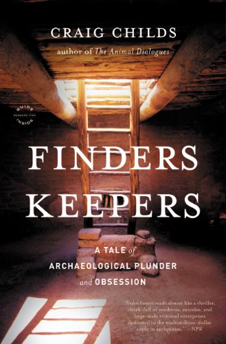Finders Keepers: A Tale of Archaeological Plunder and Obsession book cover