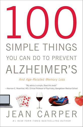 100 Simple Things You Can Do to Prevent Alzheimer's and Age-Related Memory Loss book cover