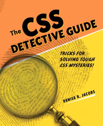 The CSS Detective Guide: Tricks for Solving Tough CSS Mysteries book cover