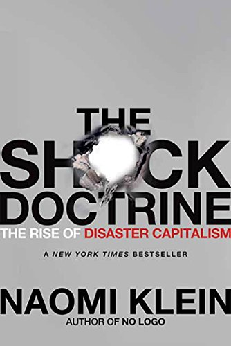 The Shock Doctrine: The Rise of Disaster Capitalism book cover