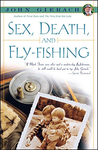 Sex, Death, and Fly-Fishing book cover