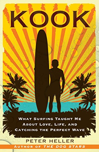 Kook: What Surfing Taught Me About Love, Life, and Catching the Perfect Wave book cover