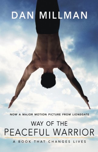 Way of the Peaceful Warrior: A Book That Changes Lives book cover