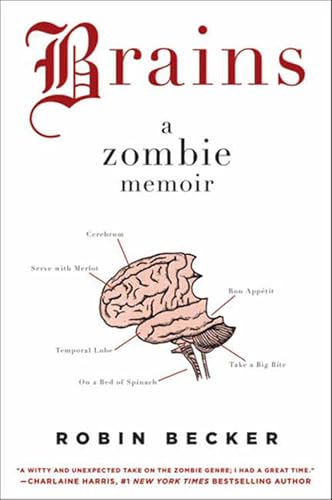 Brains: A Zombie Memoir book cover