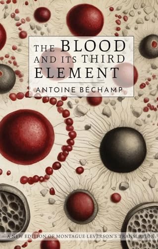 The Blood and Its Third Element book cover