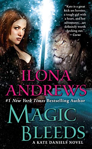 Magic Bleeds (Kate Daniels, #4) book cover