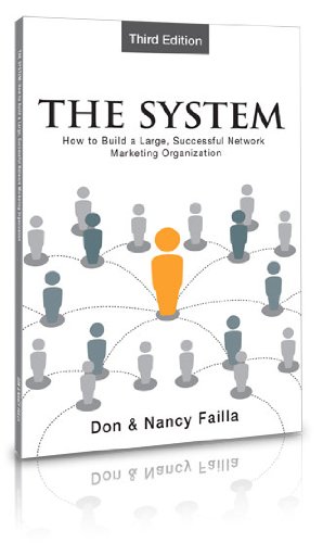 The System - How to Building a Large, Successful Network Marketing Organization book cover