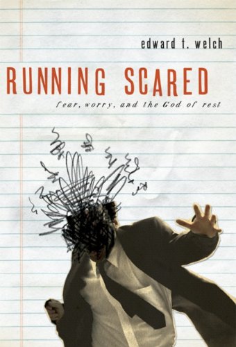 Running Scared: Fear, Worry, and the God of Rest book cover