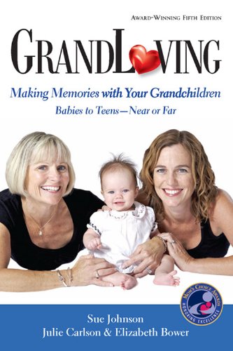 GrandLoving: Making Memories with Your Grandchildren book cover
