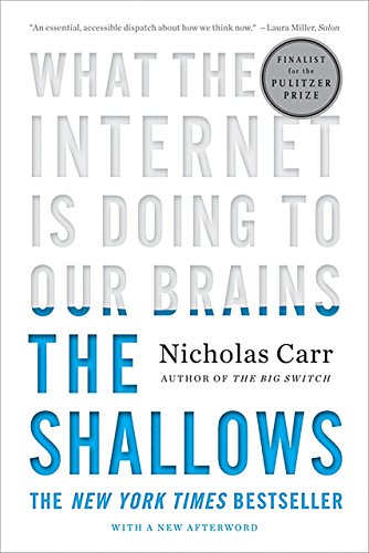The Shallows: What the Internet Is Doing to Our Brains book cover