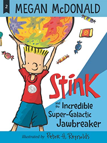 Stink and the Incredible Super-Galactic Jawbreaker book cover