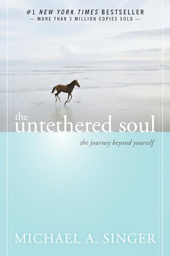 The Untethered Soul: The Journey Beyond Yourself book cover