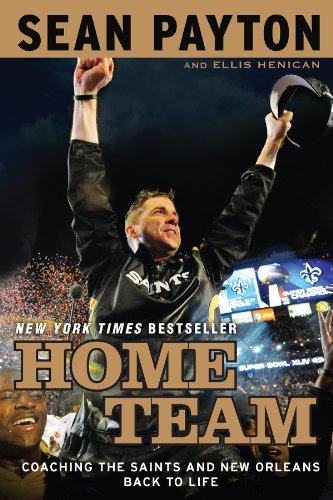 Home Team: Coaching the Saints and New Orleans Back to Life book cover