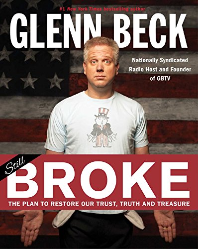 Broke: The Plan to Restore our Trust, Truth and Treasure book cover