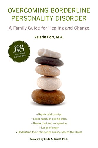 Overcoming Borderline Personality Disorder: A Family Guide for Healing and Change book cover