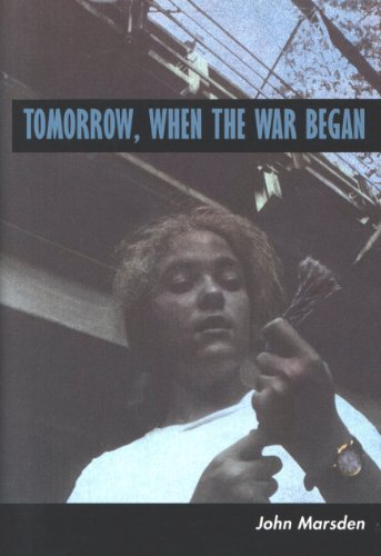 Tomorrow, When the War Began (Tomorrow, #1) book cover
