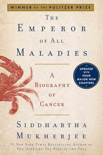 The Emperor of All Maladies: A Biography of Cancer book cover
