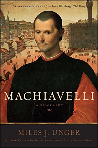 Machiavelli: A Biography book cover