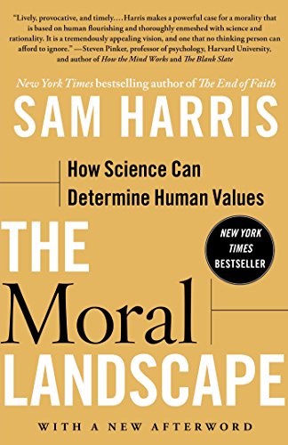 The Moral Landscape: How Science Can Determine Human Values book cover