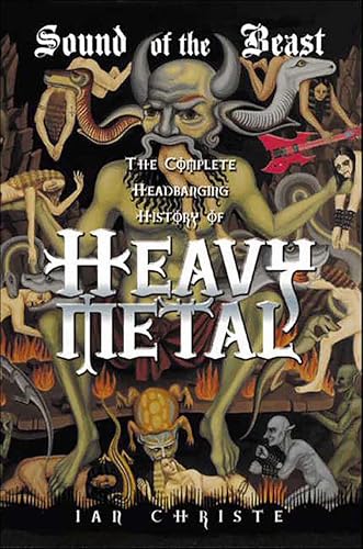 Sound of the Beast: The Complete Headbanging History of Heavy Metal book cover