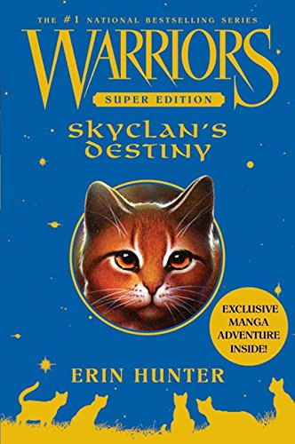 SkyClan's Destiny (Warriors: Super Edition, #3) book cover