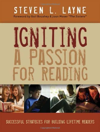 Igniting a Passion for Reading: Successful Strategies for Building Lifetime Readers book cover