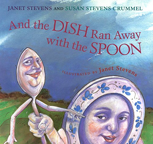 And the Dish Ran Away with the Spoon book cover