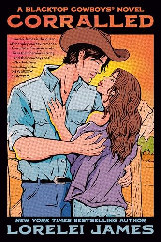 Corralled (Blacktop Cowboys, #1) book cover