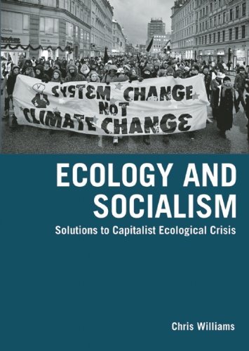 Ecology and Socialism: Solutions to Capitalist Ecological Crisis book cover